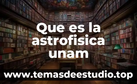 Que es el registro de los usuario en la red 6 Que es la astrofisica unam