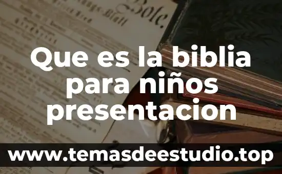 Segun la biblia que es un entendido 5 Que es la biblia para niños presentacion