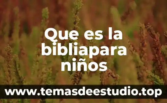 Que es la luna y las estrellas para niños 4 Que es la bibliapara niños