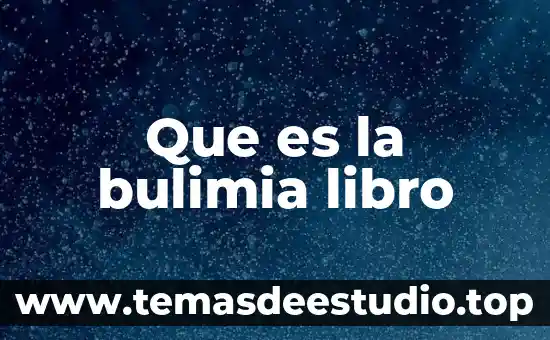 Que es la bulimia libro