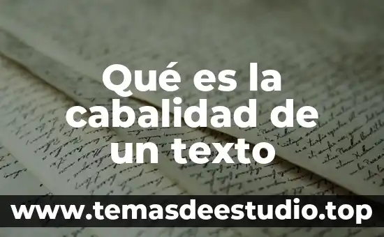Qué es la cabalidad de un texto
