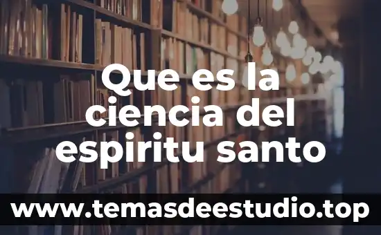 Que es ser bautizado en espiritu santo y fuego 7 Que es la ciencia del espiritu santo