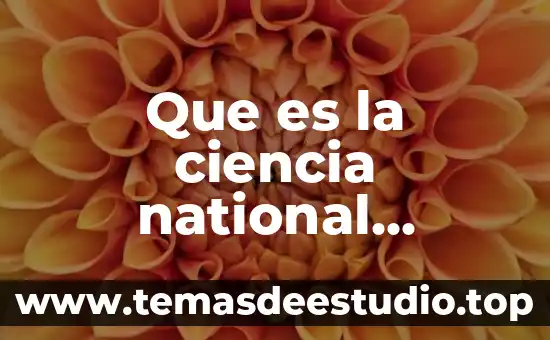 Qué es filosofía en la ciencia 4 Que es la ciencia national geographic