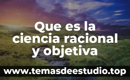 Qué es un irq y qué función realiza 4 Que es la ciencia racional y objetiva