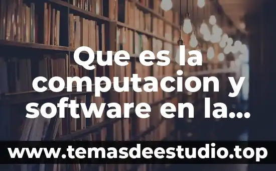 Que es un campo de computacion 7 Que es la computacion y software en la nube