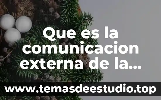 Que es la comunicacion externa de la empresa