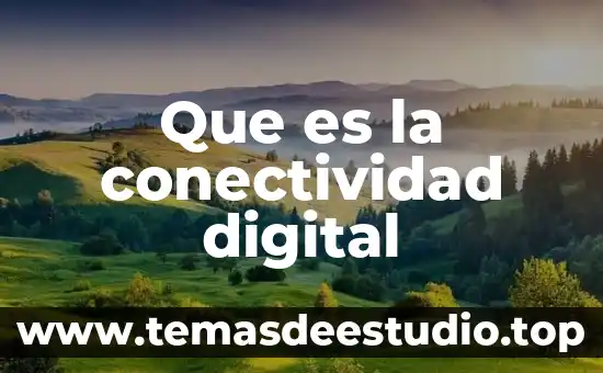 Que es un sensor de huella digital arduino codigo 6 Que es la conectividad digital