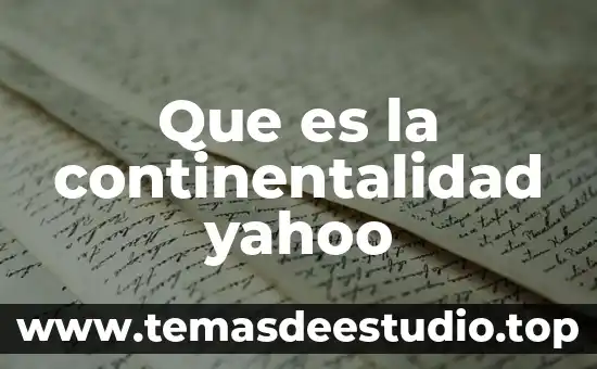 Que es la oferta de trabajo yahoo 5 Que es la continentalidad yahoo