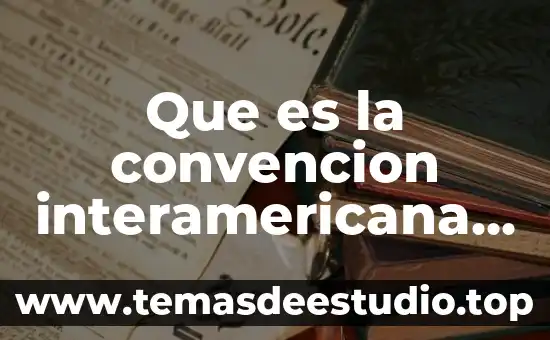 Que es la convencion interamericana sobre trafico internacional de menores