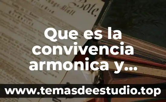 Que es la cultura chichimeca alimentos 3 Que es la convivencia armonica y cultura de paz