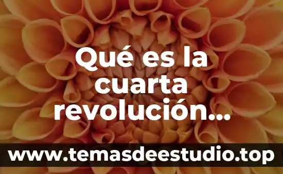 Que es un proceso industrial y artesanal en el arte 8 Qué es la cuarta revolución industrial Forbes