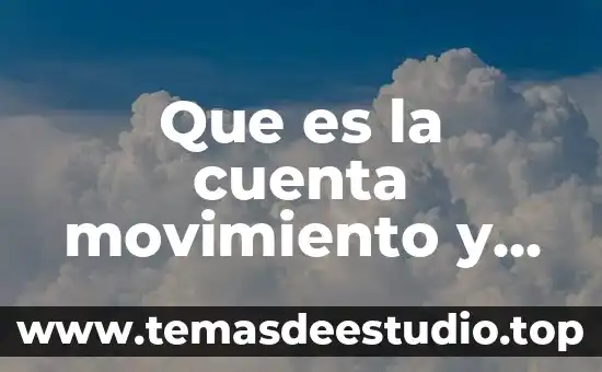 Que es l movimiento repertino danza 8 Que es la cuenta movimiento y saldo