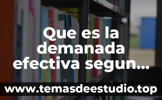 Qué es una planta o flor 7 Que es la demanada efectiva segun keynes