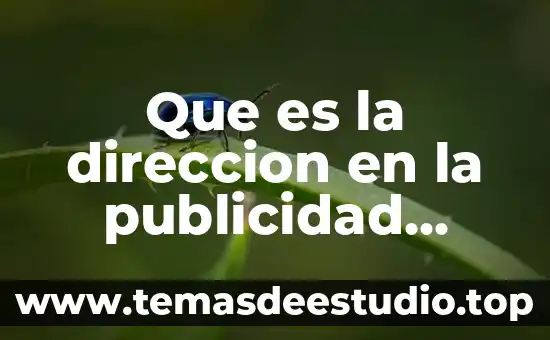 Que es alta direccion autor frederick winslow 6 Que es la direccion en la publicidad impresa