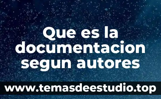 Que es identidad personal segun autores 4 Que es la documentacion segun autores