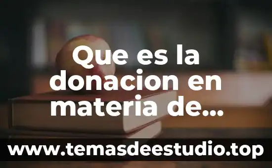 Que es el intecambio de materia 4 Que es la donacion en materia de humanismo
