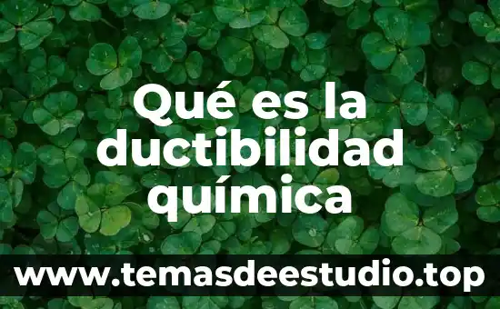 Qué es la molecularidad en cinética química 8 Qué es la ductibilidad química