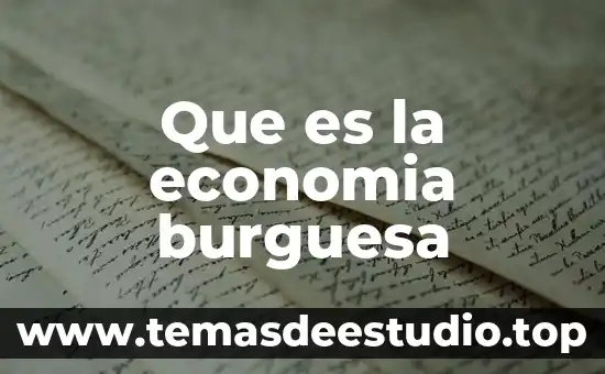 Qué es la sociedad en el registro mercantil 5 Que es la economia burguesa