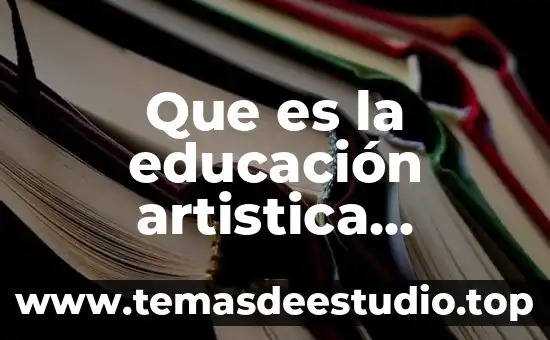 Que es la educacion del arte 3 Que es la educación artistica discurso