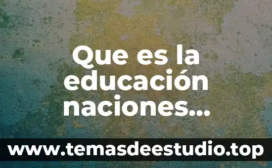 Que es pensamiento computacional en la educacion 8 Que es la educación naciones unidas