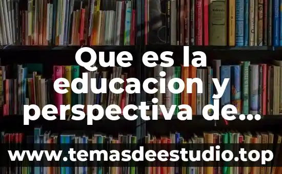 Qué es la planeación de valores 6 Que es la educacion y perspectiva de la sustentabilidad