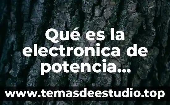 Como se llama la cancion que es electronica y egipcia 3 Qué es la electronica de potencia aplicada