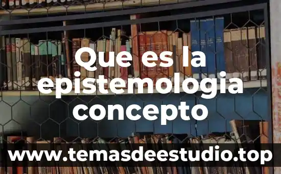 Que es la escala de valores concepto 5 Que es la epistemologia concepto