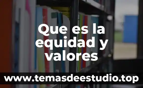 Que es ggt valores normales 5 Que es la equidad y valores