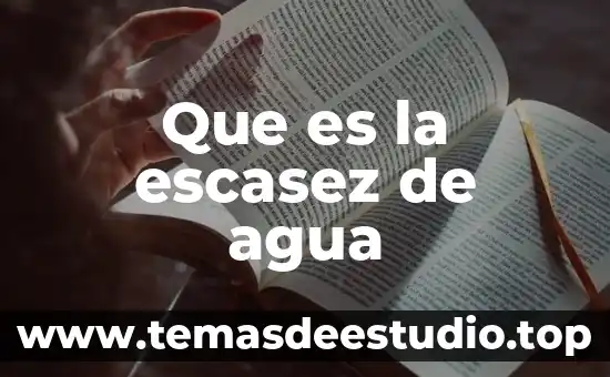 Que es la escasez de recursos en economia 8 Que es la escasez de agua