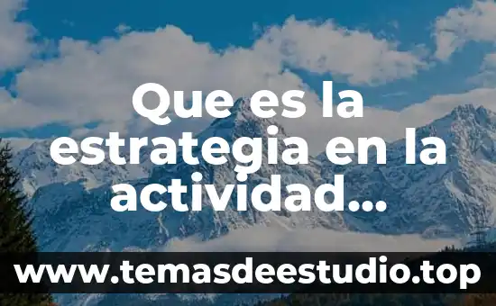 Que es la estrategia en la actividad deportiva