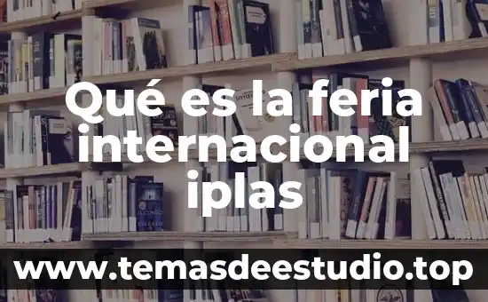 Que es la muestra internacional de danza contemporánea en guadalajara 4 Qué es la feria internacional iplas