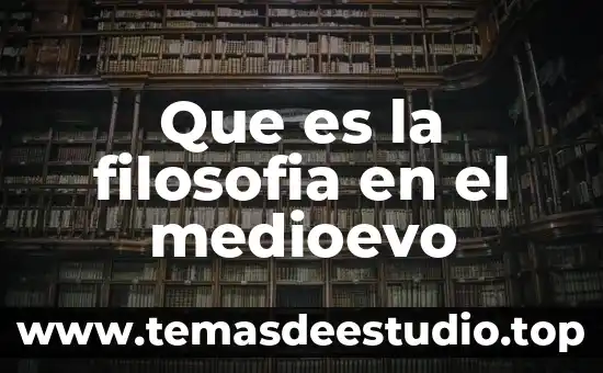 Que es un argumento o razonamiento en filosofia 3 Que es la filosofia en el medioevo