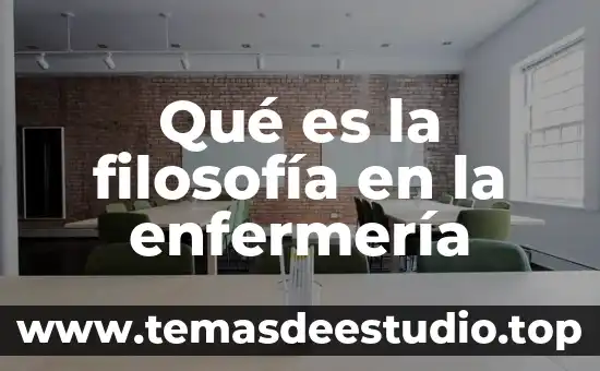Qué es la filosofía en la enfermería