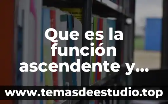 Que es la funcion del signo linguistico 3 Que es la función ascendente y descendente