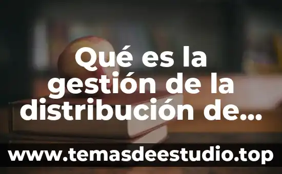 Que es el sistema balanceado de indicadores de gestión 5 Qué es la gestión de la distribución de la planta