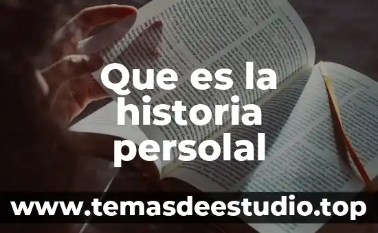 Que es la historia persolal