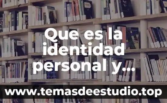 Que es el compromiso del personal 8 Que es la identidad personal y familiar