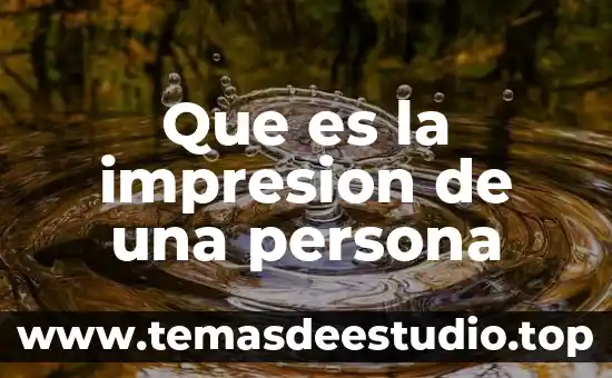 Que es un diagnostico conocer 8 Que es la impresion de una persona