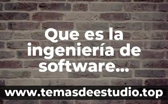 Que es la ingeniería de software asistida por computadora