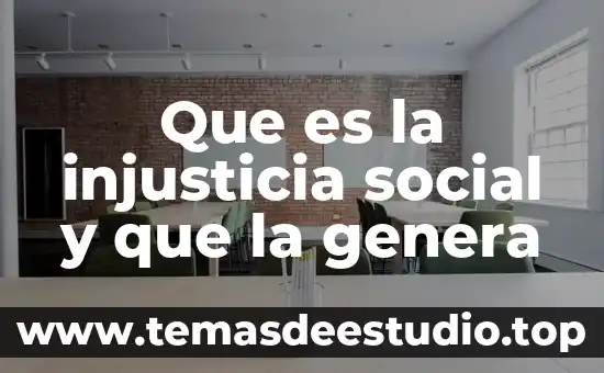 Que es identidad colectiva y social 8 Que es la injusticia social y que la genera