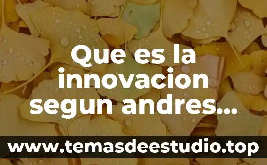 Que es la innovacion segun andres oppenheimer