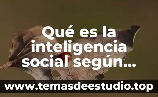 Qué es el hombre según la filosofía griega 3 Qué es la inteligencia social según Daniel Goleman