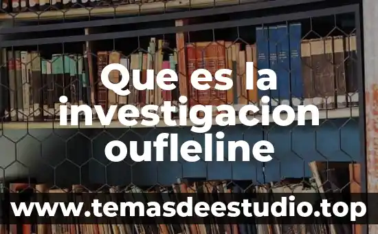 Que es citar una investigacion 3 Que es la investigacion oufleline