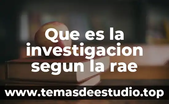 Que es feminidad segun la rae 5 Que es la investigacion segun la rae