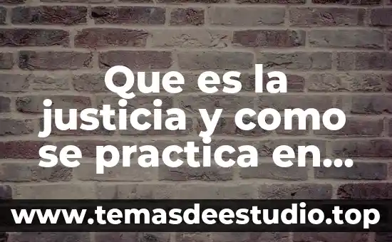 La casa de george que es 3 Que es la justicia y como se practica en casa