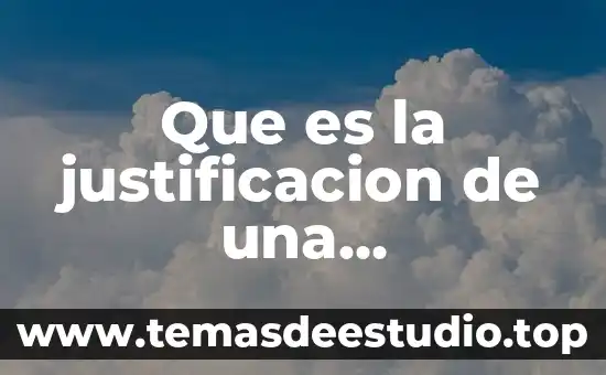 Que es la justificacion de una investigacion bibliografia