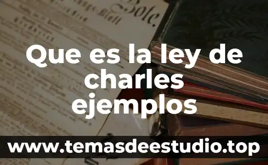 Prestaciones superiores a la ley que es 8 Que es la ley de charles ejemplos