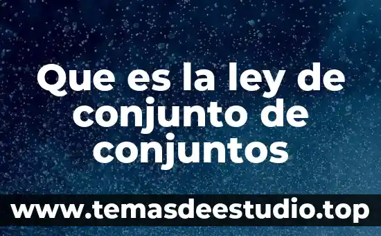 Prestaciones superiores a la ley que es 5 Que es la ley de conjunto de conjuntos