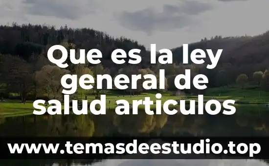 Que es poblacion y articulos en mexico 4 Que es la ley general de salud articulos