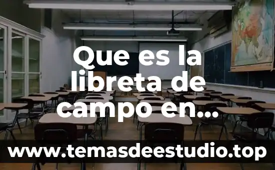 Que es un campo en excel 3 Que es la libreta de campo en construccion